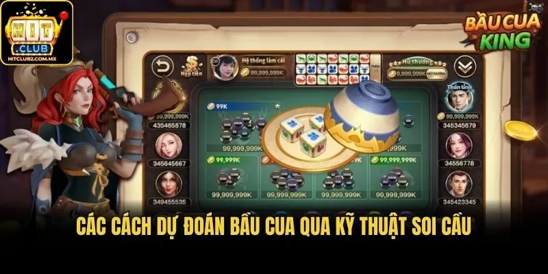 Các cách dự đoán bầu cua qua kỹ thuật soi cầu