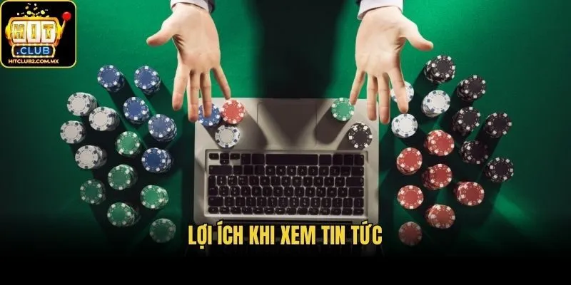 Lợi ích khi xem tin tức