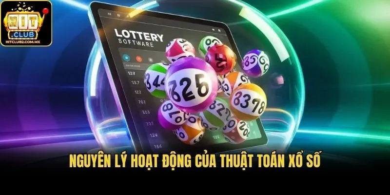 Nguyên lý hoạt động của thuật toán xổ số