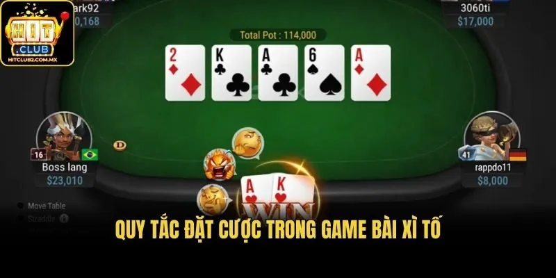 Quy tắc đặt cược trong game bài Xì tố